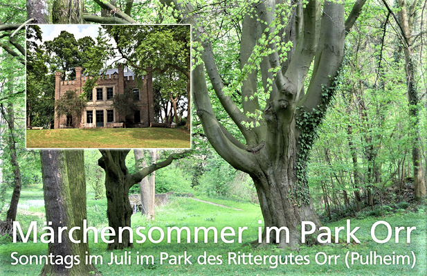 Märchensommer auf dem Rittergut Haus Orr